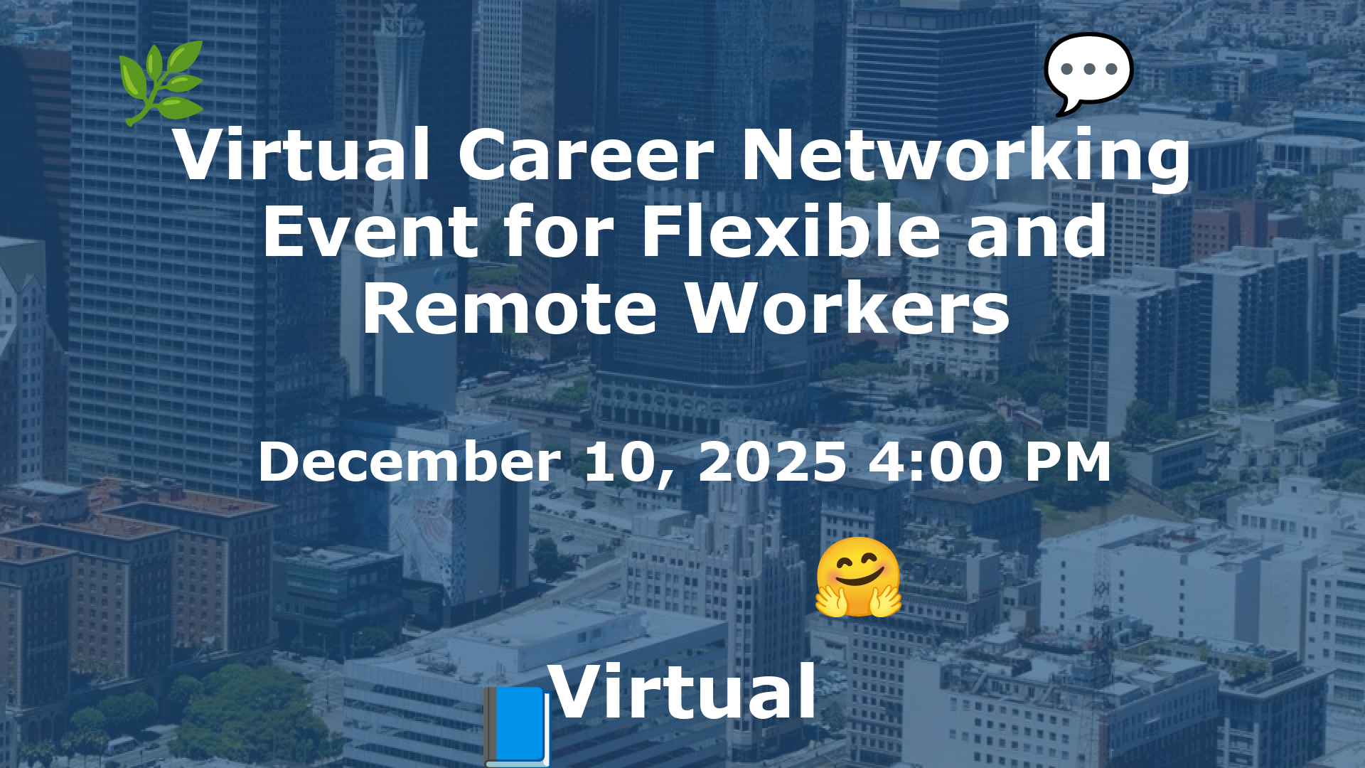 Virtual Career Networking Event for Flexible and Remote Workers event image